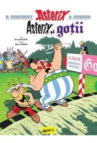 Asterix si gotii. Seria Asterix Vol.3