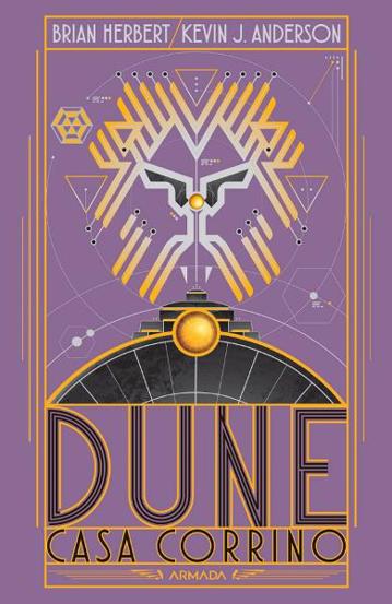 Dune. Casa Corrino - Seria Preludiul Dunei Vol.3