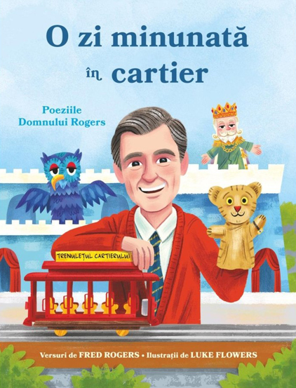 O zi minunata in cartier – Poeziile domnului Rogers