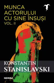Munca actorului cu sine insusi Vol.2