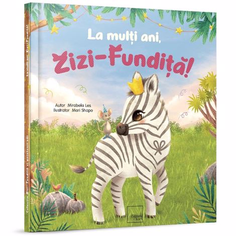 La multi ani, Zizi-Fundita!