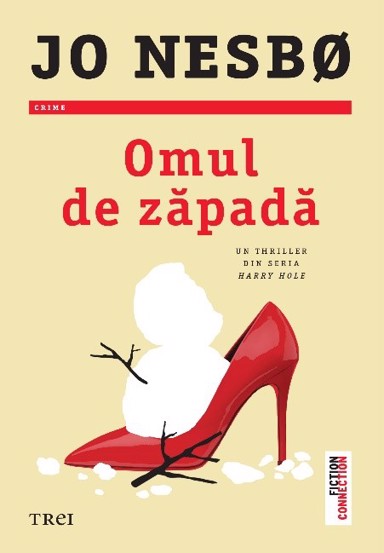 Omul de zapada. Seria Harry Hole Vol.7