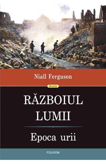 Razboiul lumii. Epoca unirii