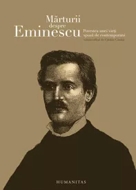 Marturii despre Eminescu