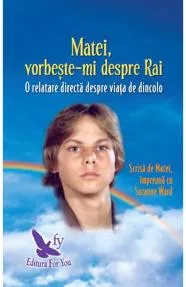Matei, vorbeste-mi despre Rai