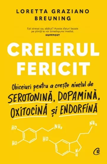 Creierul fericit. Editie cartonata