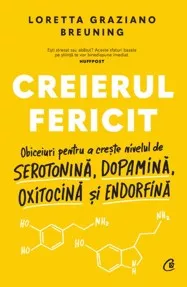 Creierul fericit. Editie cartonata