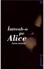 Intreab-o pe Alice