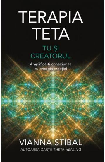 Terapia Teta Tu si Creatorul
