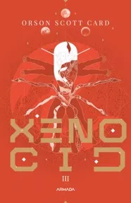 Xenocid Seria Jocul lu Ender, partea a III-a