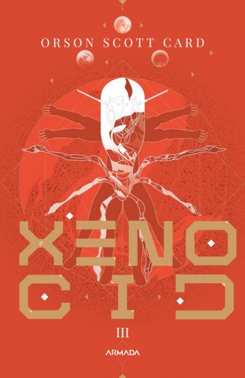 Xenocid Seria Jocul lu Ender, partea a III-a