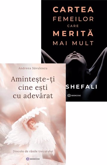 Aminteste-ti cine esti cu adevarat + Cartea femeilor care merita mai mult