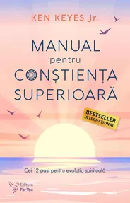 Manual pentru constienta superioara