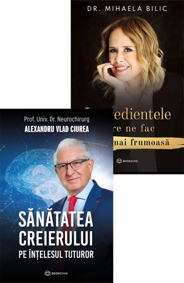 Sanatatea creierului pe intelesul tuturor + Ingredientele care ne fac viata mai frumoasa 