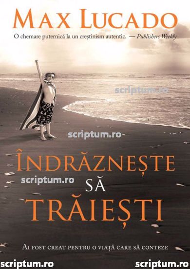 Indrazneste sa traiesti