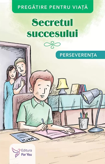 Secretul succesului. Perseverenta