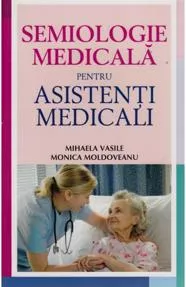 Semiologie medicală pentru asistenți medicali
