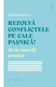 Rezolva conflictele pe cale pasnica!