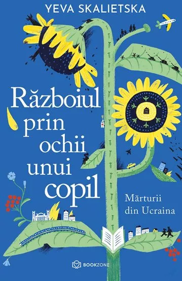 Razboiul prin ochii unui copil + Impacarea cu tine insuti