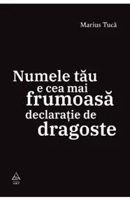 Numele tau e cea mai frumoasa declaratie de dragoste