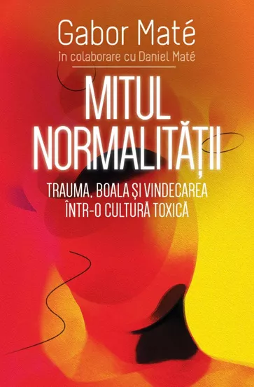 Cand corpul spune nu + Mitul normalitatii