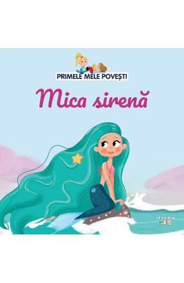 Primele mele povesti. Mica sirena