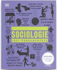 Sociologie. Idei fundamentale