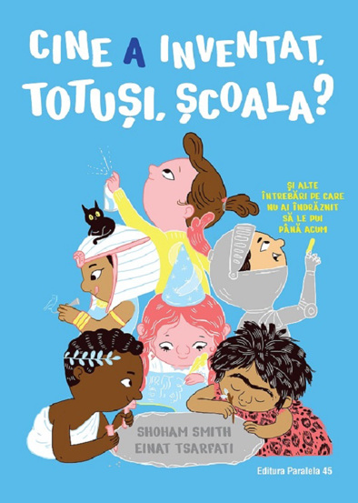 Cine a inventat, totusi, scoala?