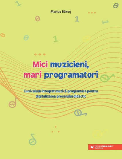 Mici muzicieni, mari programatori