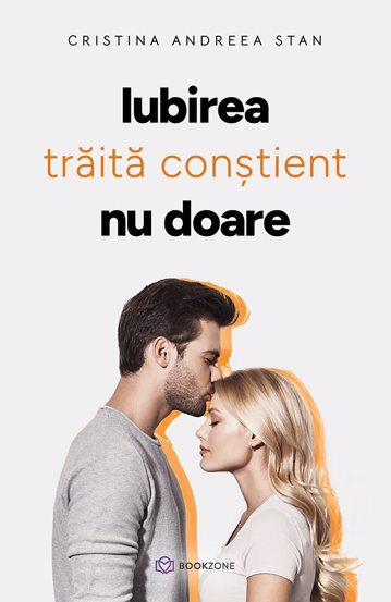 IUBIREA traita constient  NU DOARE + Cartea femeilor care merita mai mult