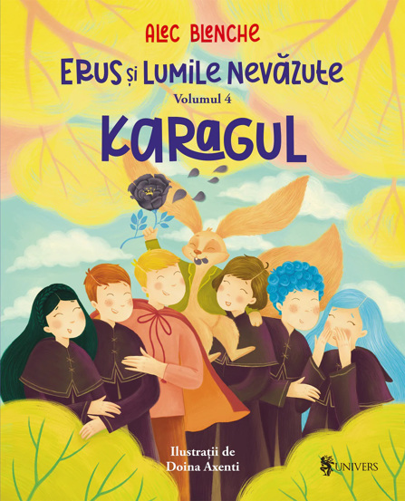 Erus si Lumile Nevazute Vol. 4. Karagul