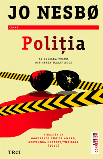 Politia. Seria Harry Hole Vol.10