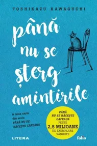 Pana nu se sterg amintirile.  Seria Pana nu se raceste cafeaua Vol.3