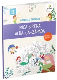 Mica Sirena & Alba ca Zapada/ Colorez povesti