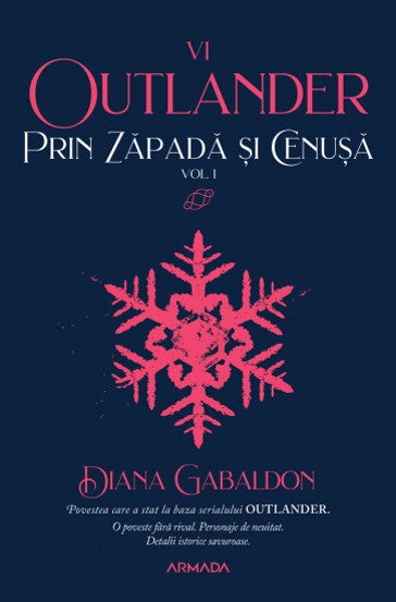 Prin zapada si cenusa Vol. 1 (Seria OUTLANDER, partea a VI-a)