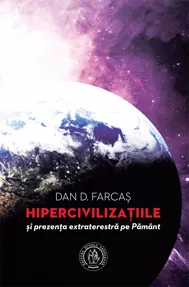 Hipercivilizatiile si prezenta extraterestra pe Pamant