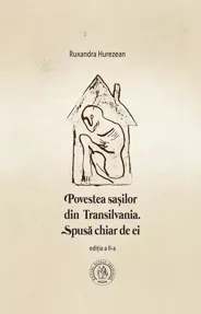 Povestea sasilor din Transilvania. Spusa chiar de ei