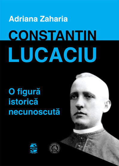 Constantin Lucaciu  o figura istorica necunoscuta