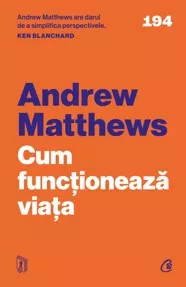 Cum functioneaza viata