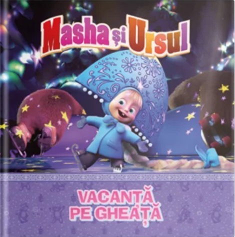 Masha si Ursul. Vacanta pe gheata
