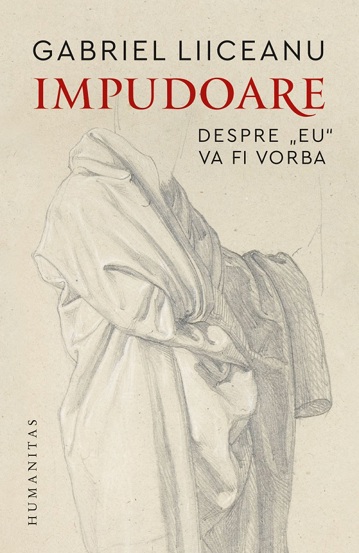 Impudoare. Despre ''eu'' va fi vorba