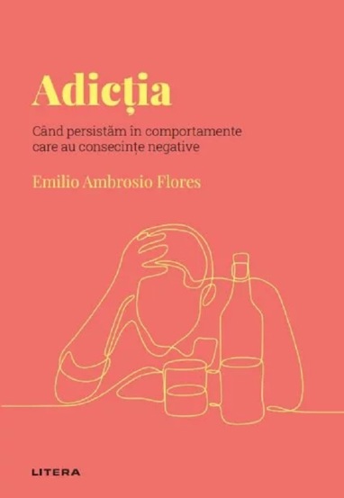 Descopera psihologia. Adictia