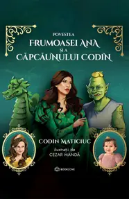 Povestea frumoasei Ana si a capcaunului Codin 