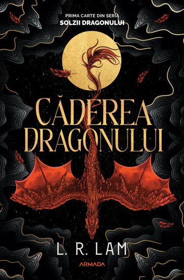 Caderea dragonului (Trilogia SOLZII DRAGONULUI Vol.1)