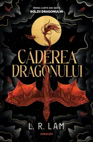 Caderea dragonului (Trilogia SOLZII DRAGONULUI Vol.1)