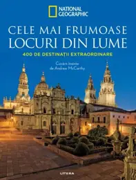 Cele mai frumoase locuri din lume