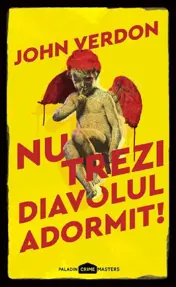 Nu trezi diavolul adormit!  
