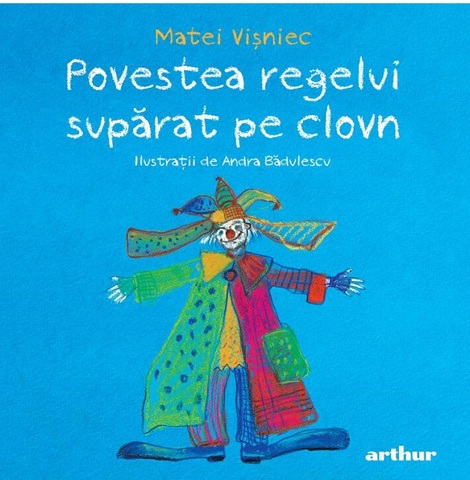 Povestea regelui suparat pe clovn   