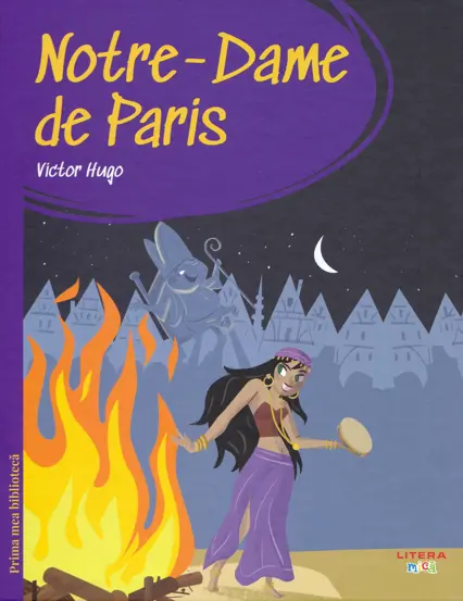 Notre-Dame de Paris. Prima mea biblioteca