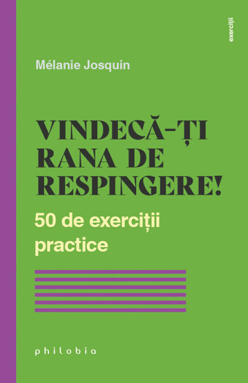 Vindeca-ti rana de respingere!